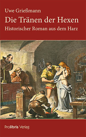 Buchcover Die Tränen der Hexen | Uwe Grießmann | EAN 9783954751174 | ISBN 3-95475-117-8 | ISBN 978-3-95475-117-4