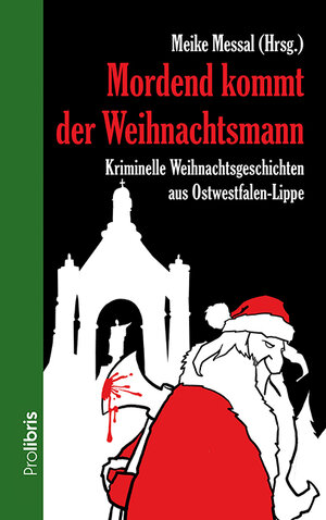 Buchcover Mordend kommt der Weihnachtsmann | Robert C. Marley | EAN 9783954751327 | ISBN 3-95475-132-1 | ISBN 978-3-95475-132-7