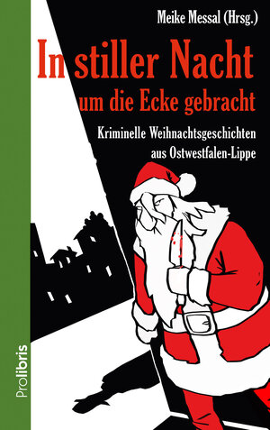 Buchcover In stiller Nacht um die Ecke gebracht | Raiko Relling | EAN 9783954751532 | ISBN 3-95475-153-4 | ISBN 978-3-95475-153-2