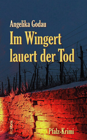 Buchcover Im Wingert lauert der Tod | Angelika Godau | EAN 9783954751846 | ISBN 3-95475-184-4 | ISBN 978-3-95475-184-6