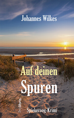 Buchcover Auf deinen Spuren | Johannes Wilkes | EAN 9783954752447 | ISBN 3-95475-244-1 | ISBN 978-3-95475-244-7