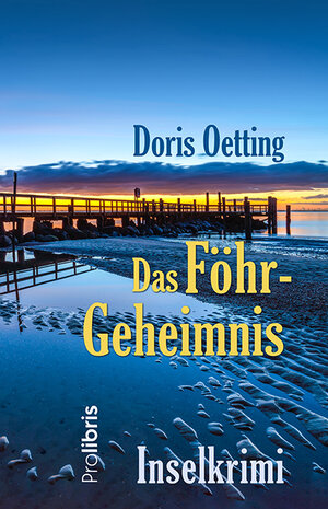 Buchcover Das Föhr-Geheimnis | Doris Oetting | EAN 9783954752461 | ISBN 3-95475-246-8 | ISBN 978-3-95475-246-1