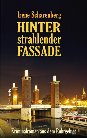 Buchcover Hinter strahlender Fassade | Irene Scharenberg | EAN 9783954752591 | ISBN 3-95475-259-X | ISBN 978-3-95475-259-1