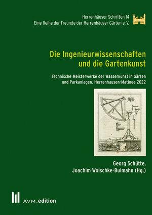 Buchcover Die Ingenieurwissenschaften und die Gartenkunst  | EAN 9783954771615 | ISBN 3-95477-161-6 | ISBN 978-3-95477-161-5