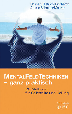 Buchcover Mentalfeld-Techniken - ganz praktisch | Dietrich Klinghardt | EAN 9783954841561 | ISBN 3-95484-156-8 | ISBN 978-3-95484-156-1