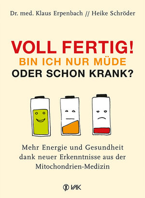 Buchcover Voll fertig! Bin ich nur müde oder schon krank? | Dr. med. Klaus Erpenbach | EAN 9783954843541 | ISBN 3-95484-354-4 | ISBN 978-3-95484-354-1