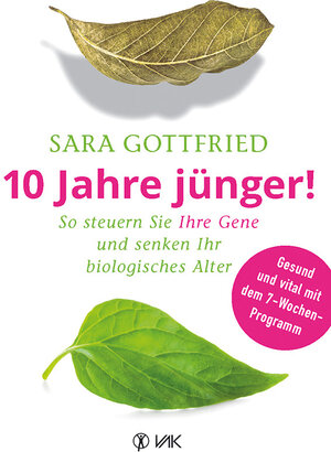 Buchcover 10 Jahre jünger! | Sara Gottfried | EAN 9783954843640 | ISBN 3-95484-364-1 | ISBN 978-3-95484-364-0