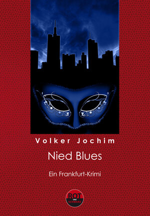Buchcover Nied Blues | Volker Jochim | EAN 9783954861651 | ISBN 3-95486-165-8 | ISBN 978-3-95486-165-1