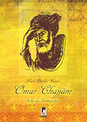 Buchcover Omar Chajjam | Karl-Diether Gussek | EAN 9783954862634 | ISBN 3-95486-263-8 | ISBN 978-3-95486-263-4