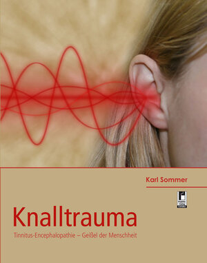 Buchcover Knalltrauma | Karl Sommer | EAN 9783954865123 | ISBN 3-95486-512-2 | ISBN 978-3-95486-512-3
