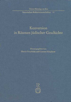 Buchcover Konversion in Räumen jüdischer Geschichte  | EAN 9783954900190 | ISBN 3-95490-019-X | ISBN 978-3-95490-019-0