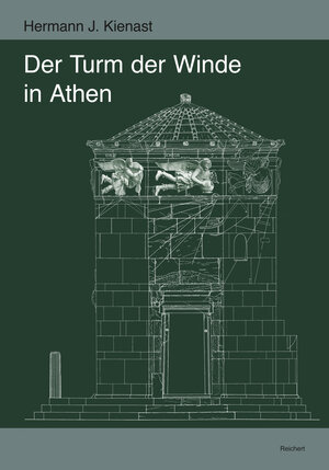 Buchcover Der Turm der Winde in Athen | Hermann J. Kienast | EAN 9783954900244 | ISBN 3-95490-024-6 | ISBN 978-3-95490-024-4