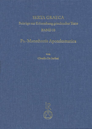 Buchcover Ps.-Manethonis Apotelesmatica | Claudio De Stefani | EAN 9783954902002 | ISBN 3-95490-200-1 | ISBN 978-3-95490-200-2