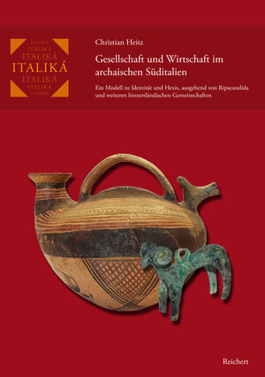 Buchcover Gesellschaft und Wirtschaft im archaischen Süditalien | Christian Erik Heitz | EAN 9783954903269 | ISBN 3-95490-326-1 | ISBN 978-3-95490-326-9