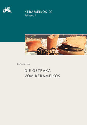 Buchcover Die Ostraka vom Kerameikos | Stefan Brenne | EAN 9783954903276 | ISBN 3-95490-327-X | ISBN 978-3-95490-327-6