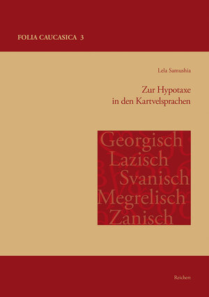 Buchcover Zur Hypotaxe in den Kartvelsprachen | Lela Samushia | EAN 9783954903368 | ISBN 3-95490-336-9 | ISBN 978-3-95490-336-8