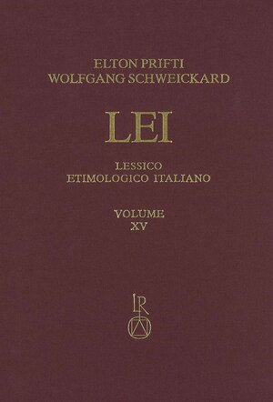 Buchcover Lessico Etimologico Italiano. Band 15 (XV) | Elton Prifti | EAN 9783954904808 | ISBN 3-95490-480-2 | ISBN 978-3-95490-480-8