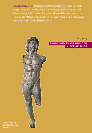 Buchcover Funde und Ausgrabungen im Bezirk Trier 51/2019  | EAN 9783954905027 | ISBN 3-95490-502-7 | ISBN 978-3-95490-502-7