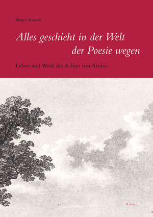 Buchcover Alles geschieht in der Welt der Poesie wegen | Jürgen Knaack | EAN 9783954905225 | ISBN 3-95490-522-1 | ISBN 978-3-95490-522-5