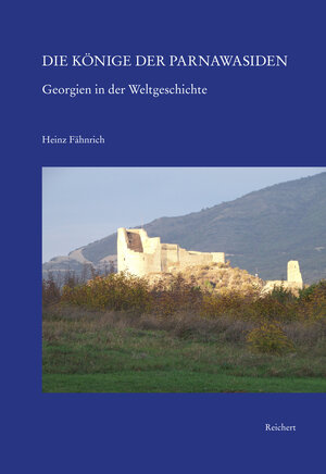 Buchcover Die Könige der Parnawasiden | Heinz Fähnrich | EAN 9783954905256 | ISBN 3-95490-525-6 | ISBN 978-3-95490-525-6