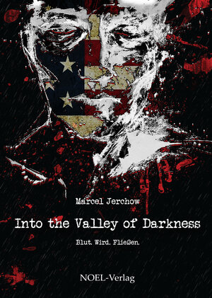 Buchcover Into the Valley of Darkness | Jerchow Marcel | EAN 9783954931637 | ISBN 3-95493-163-X | ISBN 978-3-95493-163-7