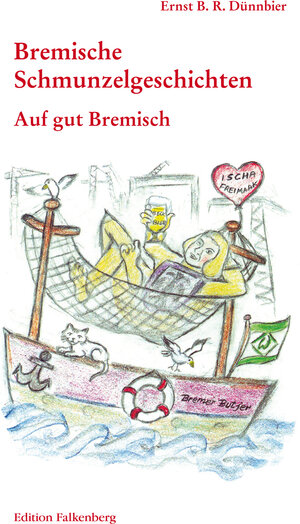 Buchcover Auf gut Bremisch | Ernst B. R. Dünnbier | EAN 9783954940615 | ISBN 3-95494-061-2 | ISBN 978-3-95494-061-5