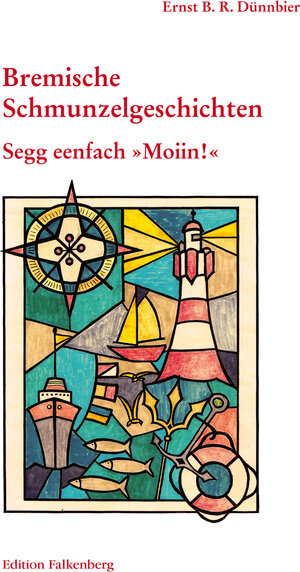 Buchcover Segg eenfach Moiin! | Ernst B. R. Dünnbier | EAN 9783954940639 | ISBN 3-95494-063-9 | ISBN 978-3-95494-063-9