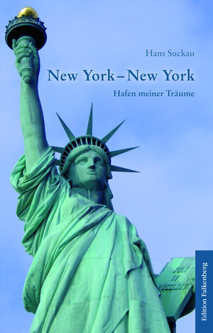 Buchcover New York, New York | Hans Suckau | EAN 9783954941179 | ISBN 3-95494-117-1 | ISBN 978-3-95494-117-9