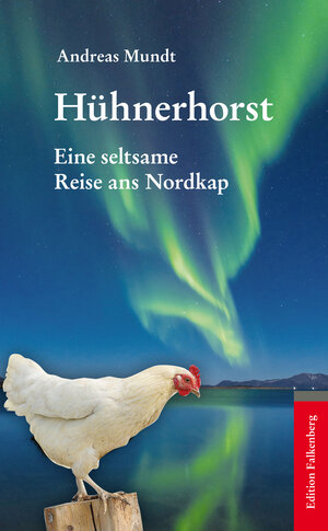 Buchcover Hühnerhorst | Andreas Mundt | EAN 9783954941469 | ISBN 3-95494-146-5 | ISBN 978-3-95494-146-9