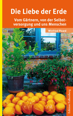 Buchcover Die Liebe der Erde | Winfried Picard | EAN 9783954941582 | ISBN 3-95494-158-9 | ISBN 978-3-95494-158-2