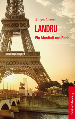Buchcover Landru | Jürgen Alberts | EAN 9783954941728 | ISBN 3-95494-172-4 | ISBN 978-3-95494-172-8