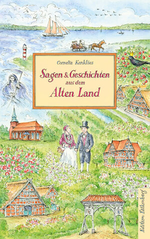 Buchcover Sagen und Geschichten aus dem Alten Land | Cornelia Kenklies | EAN 9783954942619 | ISBN 3-95494-261-5 | ISBN 978-3-95494-261-9