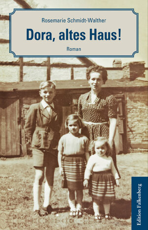 Buchcover Dora, altes Haus! | Rosemarie Schmidt-Walther | EAN 9783954942992 | ISBN 3-95494-299-2 | ISBN 978-3-95494-299-2