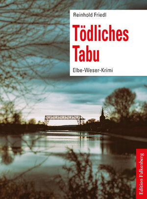 Buchcover Tödliches Tabu | Reinhold Friedl | EAN 9783954943067 | ISBN 3-95494-306-9 | ISBN 978-3-95494-306-7