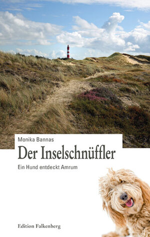 Buchcover Der Inselschnüffler | Monika Bannas | EAN 9783954943104 | ISBN 3-95494-310-7 | ISBN 978-3-95494-310-4