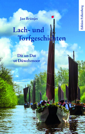 Buchcover Lach- und Torfgeschichten | Jan Brünjes | EAN 9783954943241 | ISBN 3-95494-324-7 | ISBN 978-3-95494-324-1