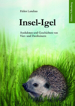 Buchcover Insel-Igel | Lanckau Helen | EAN 9783954943395 | ISBN 3-95494-339-5 | ISBN 978-3-95494-339-5