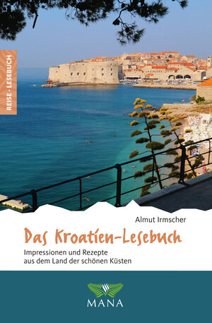 Buchcover Das Kroatien-Lesebuch | Almut Irmscher | EAN 9783955031817 | ISBN 3-95503-181-0 | ISBN 978-3-95503-181-7