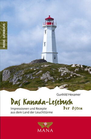 Buchcover Das Kanada-Lesebuch – Der Osten | Gunhild Hexamer | EAN 9783955031862 | ISBN 3-95503-186-1 | ISBN 978-3-95503-186-2
