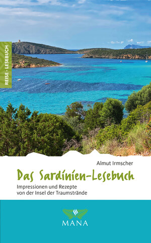 Buchcover Das Sardinien-Lesebuch | Almut Irmscher | EAN 9783955032319 | ISBN 3-95503-231-0 | ISBN 978-3-95503-231-9