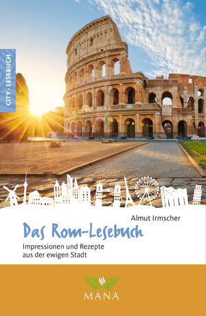 Buchcover Das Rom-Lesebuch | Almut Irmscher | EAN 9783955032371 | ISBN 3-95503-237-X | ISBN 978-3-95503-237-1