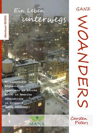 Buchcover Ganz woanders | Carsten Peters | EAN 9783955032517 | ISBN 3-95503-251-5 | ISBN 978-3-95503-251-7
