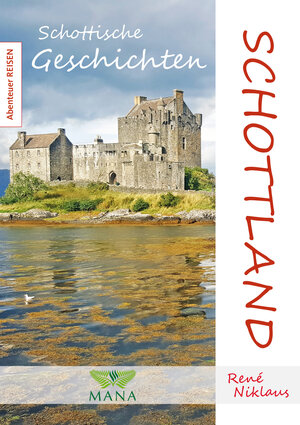 Buchcover Schottland | René Niklaus | EAN 9783955032562 | ISBN 3-95503-256-6 | ISBN 978-3-95503-256-2