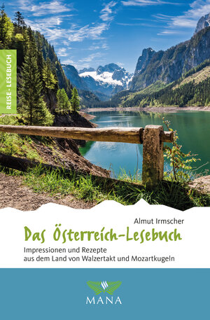 Buchcover Das Österreich-Lesebuch | Almut Irmscher | EAN 9783955032609 | ISBN 3-95503-260-4 | ISBN 978-3-95503-260-9