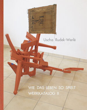 Buchcover WIE DAS LEBEN SO SPIELT | Uscha Rudek-Werlé | EAN 9783955051471 | ISBN 3-95505-147-1 | ISBN 978-3-95505-147-1