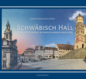 Buchcover Schwäbisch Hall | Andreas Maisch | EAN 9783955052317 | ISBN 3-95505-231-1 | ISBN 978-3-95505-231-7