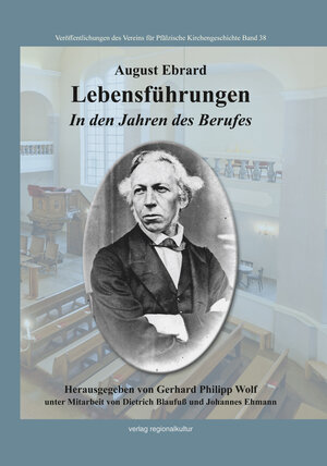 Buchcover August Ebrard. Lebensführungen  | EAN 9783955052768 | ISBN 3-95505-276-1 | ISBN 978-3-95505-276-8