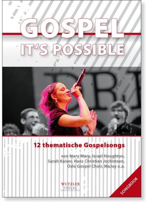 Buchcover GOSPEL It's possible - Songbook  | EAN 9783955080136 | ISBN 3-95508-013-7 | ISBN 978-3-95508-013-6