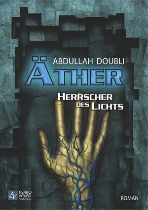 Buchcover Äther - Herrscher des Lichts | Abdullah Doubli | EAN 9783955091637 | ISBN 3-95509-163-5 | ISBN 978-3-95509-163-7
