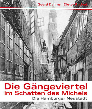 Buchcover Die Gängeviertel im Schatten des Michels | Geerd Dahms | EAN 9783955100278 | ISBN 3-95510-027-8 | ISBN 978-3-95510-027-8